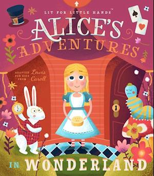 Lit for Little Hands: Alice's Adventures in Wonderland, 2