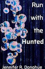 Run With the Hunted