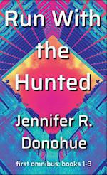 Run With the Hunted first omnibus Books 1-3: First Omnibus: Books 1-3 