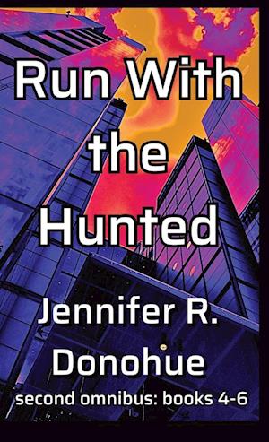 Run With the Hunted Second Omnibus