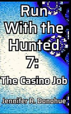 Run With the Hunted 7