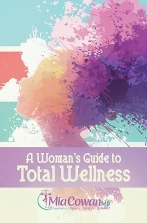 Woman's Guide to Total Wellness