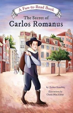 The Secret of Carlos Romanus