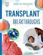 Transplant Breakthroughs