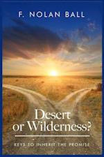 Desert or Wilderness
