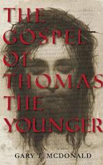 The Gospel of Thomas (the Younger)