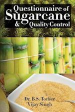 Questionnaire of Sugarcane & Quality Control