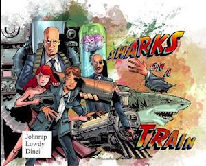 Sharks on a Train - One Shot (Hardcover)