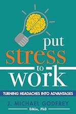 Put Stress to Work