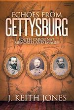 Echoes from Gettysburg