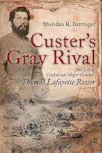 Custer's Gray Rival