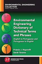 Environmental Engineering Dictionary of Technical Terms and Phrases