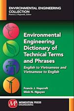 Environmental Engineering Dictionary of Technical Terms and Phrases