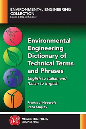 Environmental Engineering Dictionary of Technical Terms and Phrases