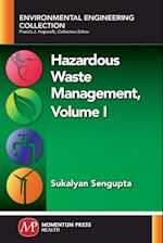 Hazardous Waste Management, Volume I