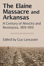 The Elaine Massacre and Arkansas
