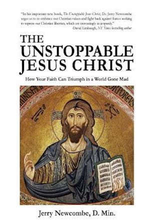 The Unstoppable Jesus Christ