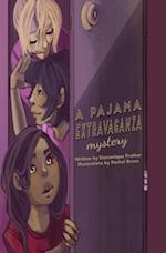 Pajama  Extravaganza  Mystery