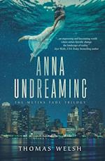 Anna Undreaming