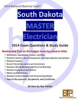 South Dakota 2014 Master Electrician Study Guide