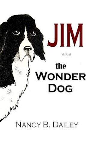 Jim A.K.A. the Wonder Dog