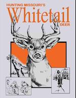 Hunting Missouri's Whitetail Deer