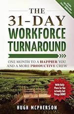 The 31-Day Workforce Turnaround
