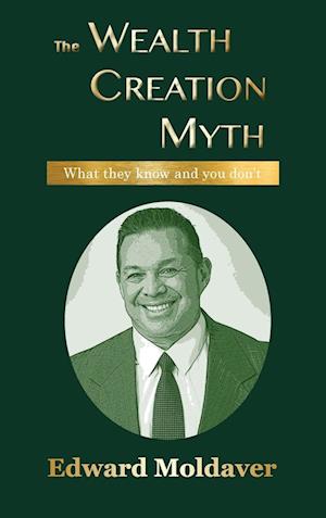 The Wealth Creation Myth