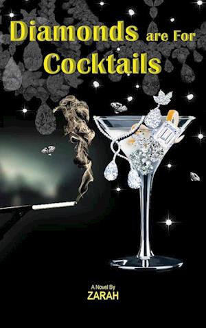 Diamonds are For Cocktails