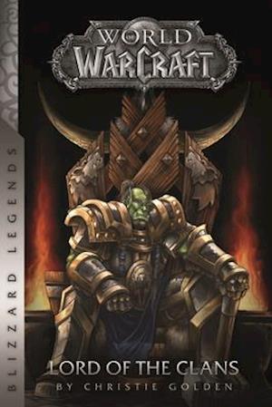 Warcraft: Lord of the Clans