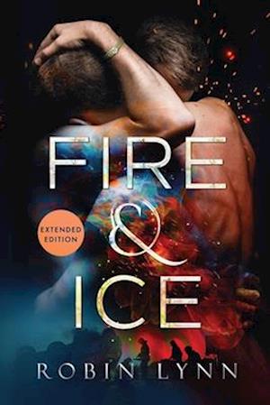 Fire & Ice (Extended Edition)