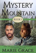 Mystery Mountain, Volume One