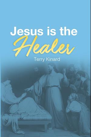 Jesus is the Healer