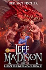 Jeff MaDISoN and the Rise of the Dreamons