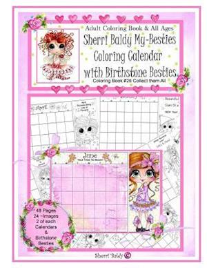 Sherri Baldy My Besties Coloring Calendar with Birthstone Besties Coloring Book