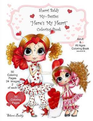 Sherri Baldy My-Besties Here's My Heart Coloring Book
