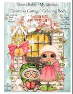 Sherri Baldy My Besties Christmas Cottage Coloring Book