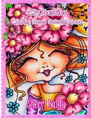 Sherri Baldy My-Besties Making Faces Coloring Book