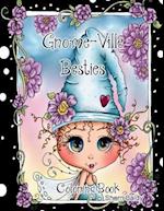 Gnome-Ville Besties Coloring Book