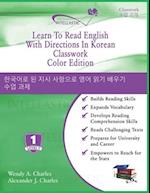 Learn To Read English With Directions In Korean Classwork: Color Edition 