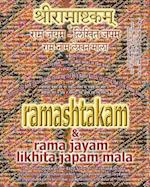 Ramashtakam & Rama Jayam - Likhita Japam Mala: Journal for Writing the Rama-Nama 100,000 Times alongside the Sacred Hindu Text Ramashtakam, with Engl