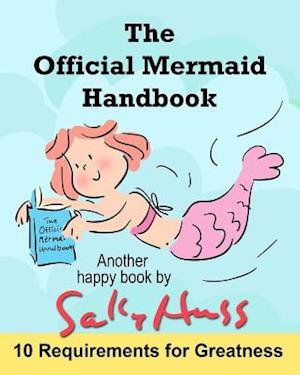 The Official Mermaid Handbook