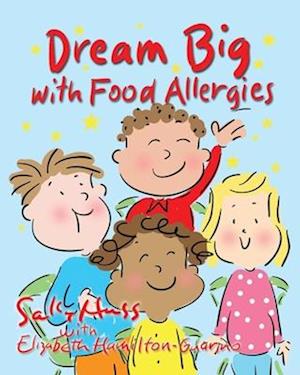 Dream Big with Food Allergies