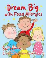 Dream Big with Food Allergies 