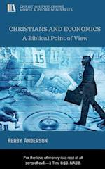 CHRISTIANS and ECONOMICS: A Biblical Point of View 