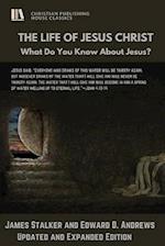 THE LIFE of JESUS CHRIST: What Do You Know About Jesus? 