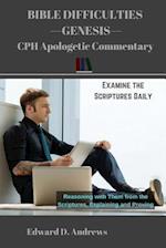 BIBLE DIFFICULTIES Genesis: CPH Apologetic Commentary 