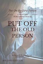 PUT OFF THE OLD PERSON: Put On the New Person 