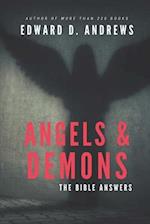 ANGELS & DEMONS: The Bible Answers 