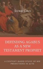 Defending Agabus as a New Testament Prophet